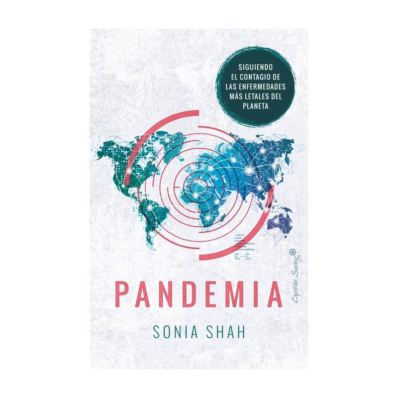 TOP10BOOKS - LIBRO p a n d e m i a / SONIA SHAH / CAPITAN SWING