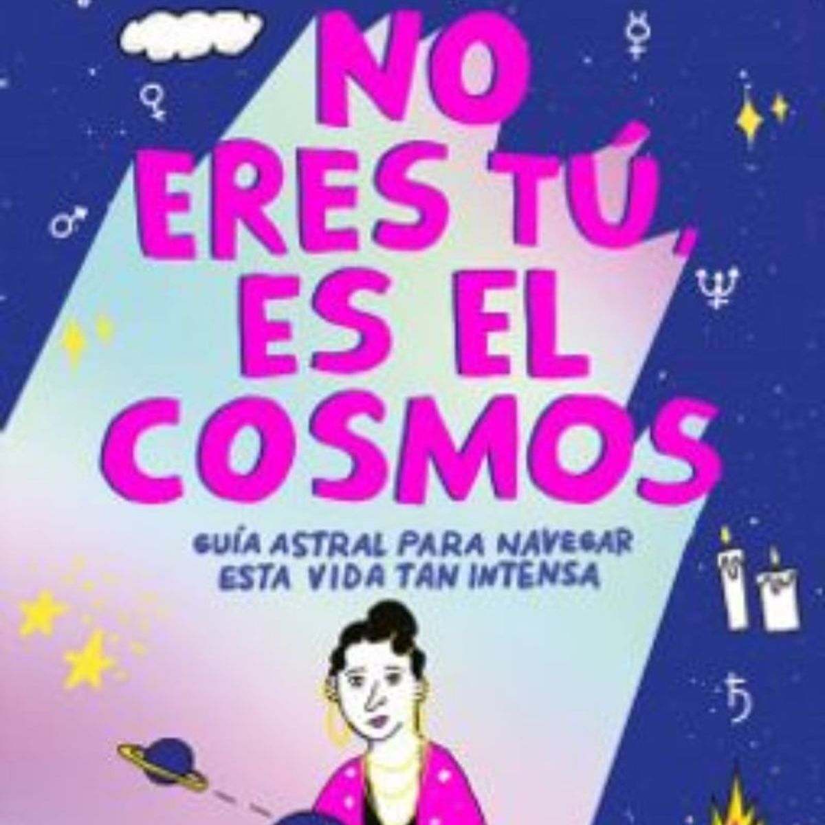 TOP10BOOKS - LIBRO No Eres Tu, Es El Cosmos - No Eres Tu, Es El Cosmos