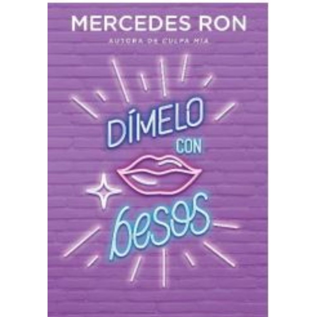TOP10BOOKS - LIBRO Dimelo Con Besos - Dimelo Con Besos