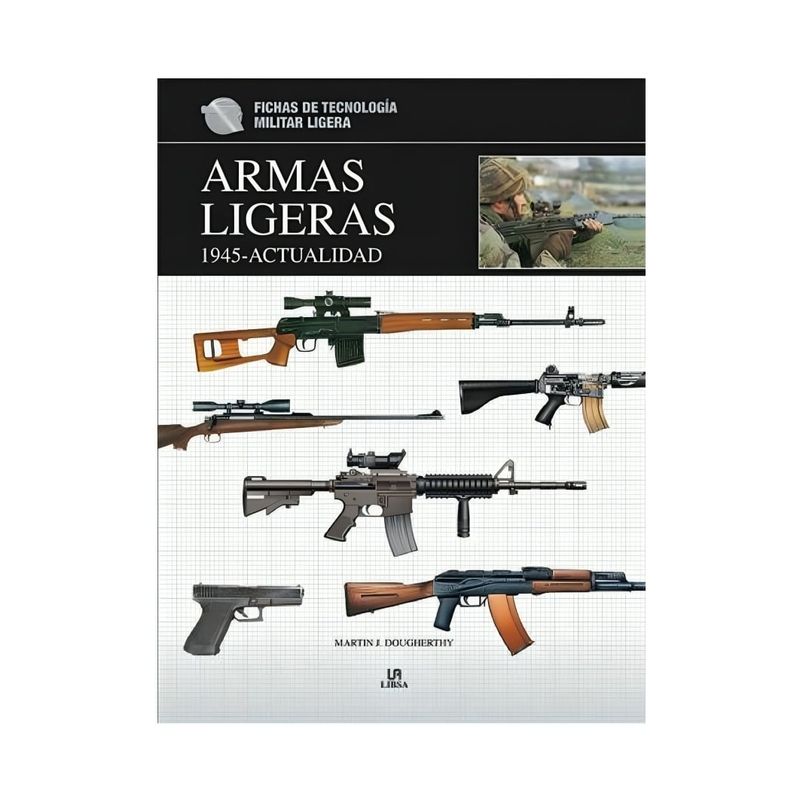 TOP10BOOKS - Libro a r m a s LIGERAS DE 1945 - ACTUALIDAD