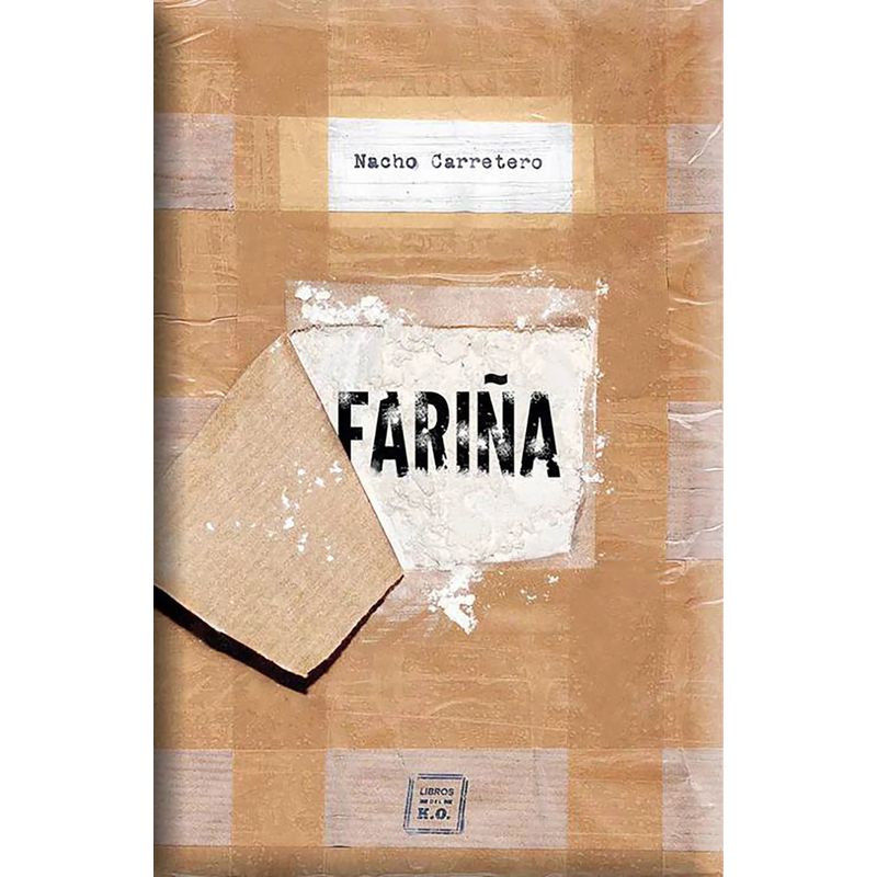 TOP10BOOKS - Libro FARINA: HISTORIA E INDISCRECIONES DEL n a r c o t r a f i c o EN GALICIA