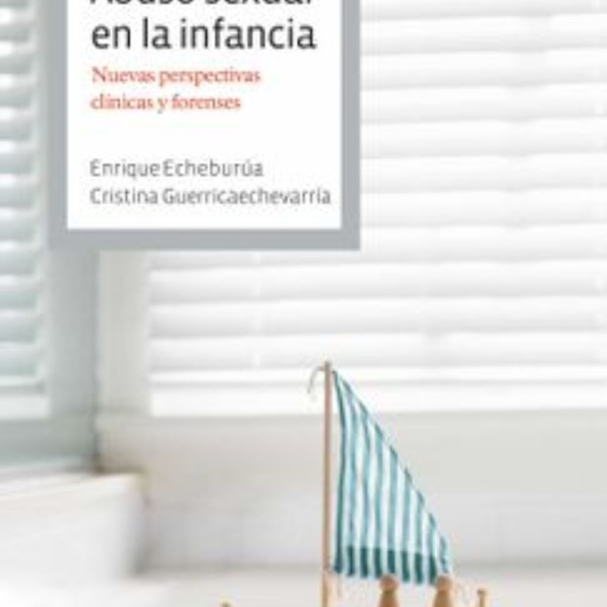 TOP10BOOKS - LIBRO Abuso s e x u a l En La Infancia - Abuso s e x u a l En La Infancia