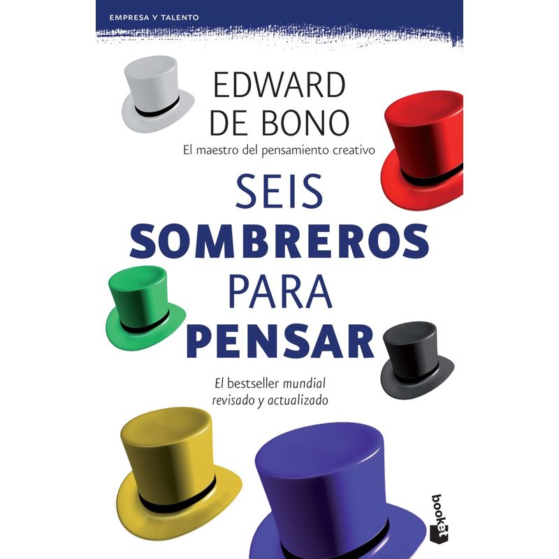 TOP10BOOKS - LIBRO SEIS SOMBREROS PARA PENSAR / EDWARD DE b o n o / BOOKET