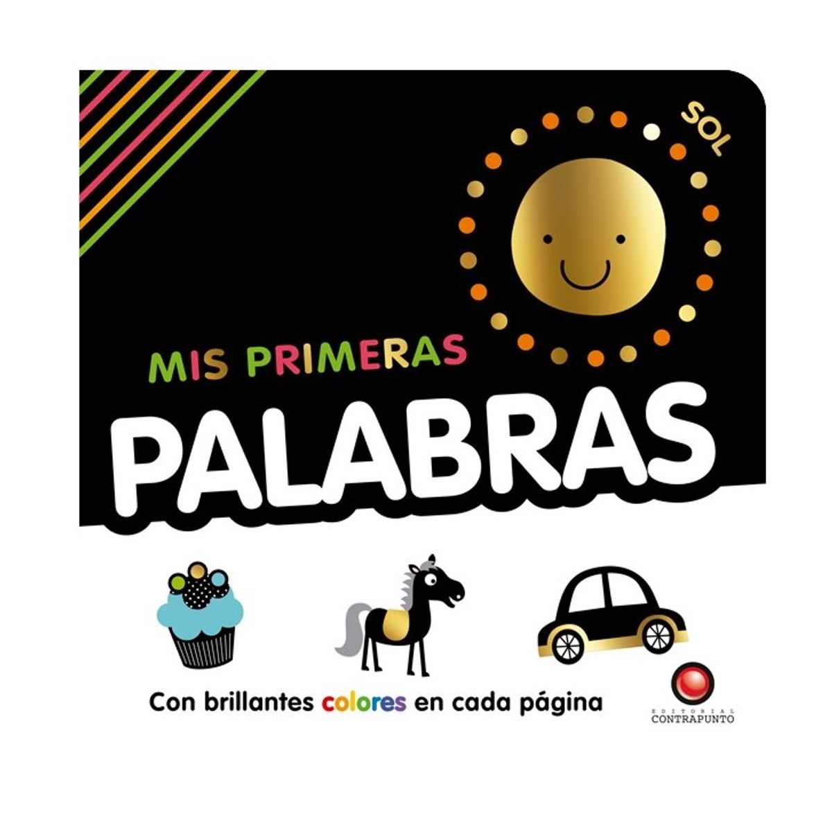 EDITORIAL CONTRAPUNTO - Primeros libros - Mis primeras palabras