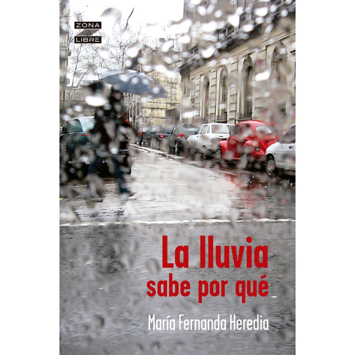 TOP10BOOKS - LIBRO La Lluvia Sabe Por Que - La Lluvia Sabe Por Que