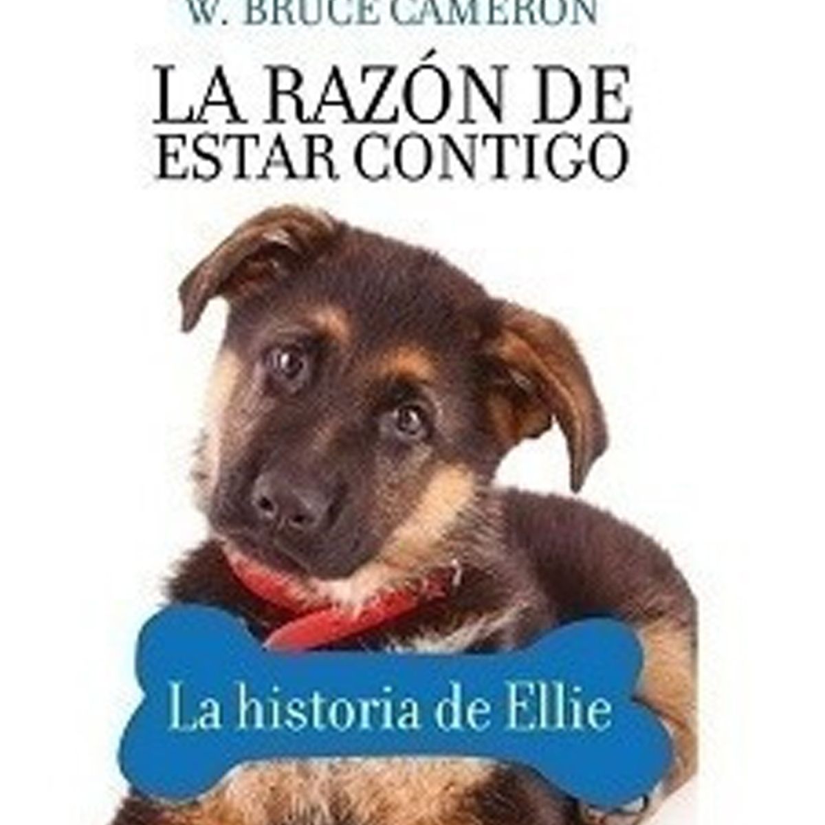 TOP10BOOKS - LIBRO La Razón De Estar Contigo. La Historia De Ellie