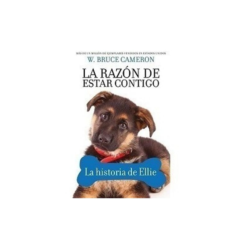 TOP10BOOKS - Libro LA RAZON DE ESTAR CONTIGO. LA HISTORIA DE ELLIE
