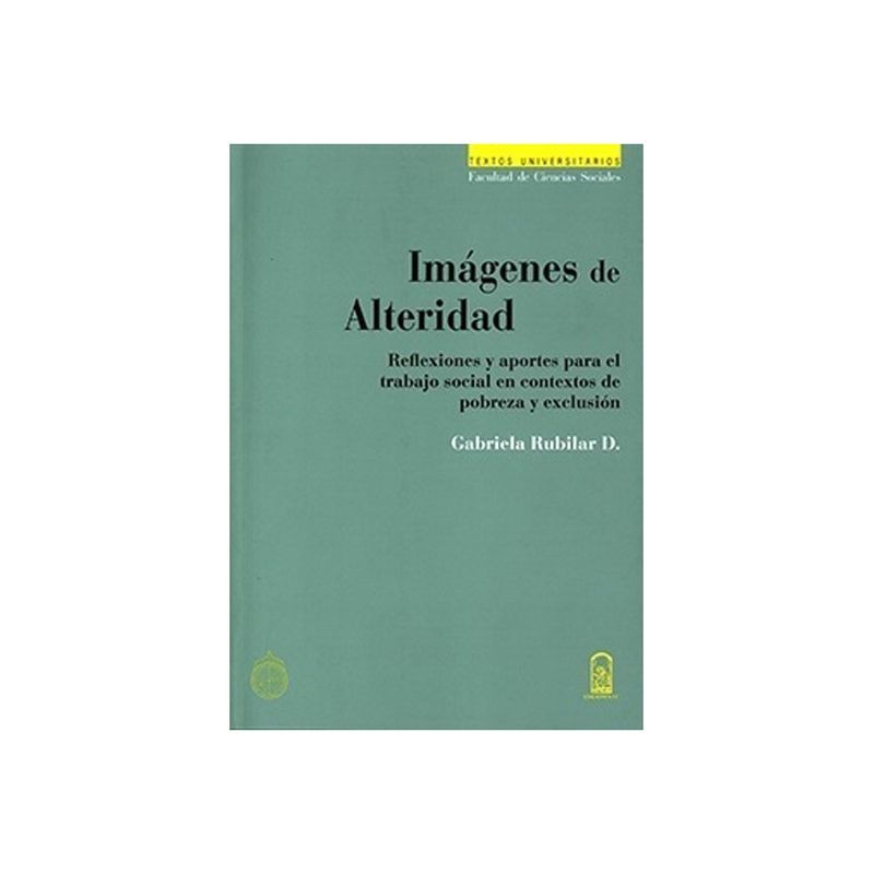 TOP10BOOKS - LIBRO IMAGENES DE ALTERIDAD. REFLEXIONES Y APORTES PARA EL TRABAJO SOCIAL EN CO