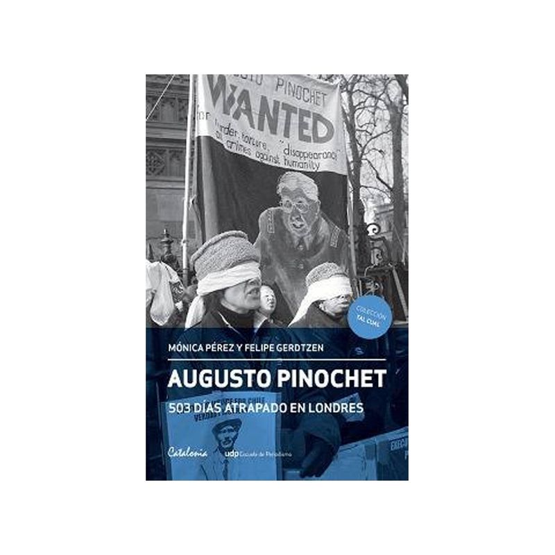TOP10BOOKS - Libro AUGUSTO PINOCHET: 503 DIAS ATRAPADO EN LONDRES