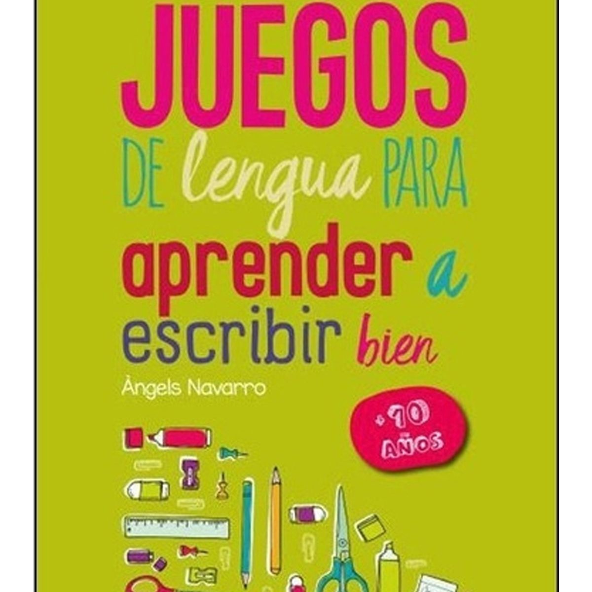 TOP10BOOKS - Juegos De Lengua Para Aprender A Escribir Bien - +