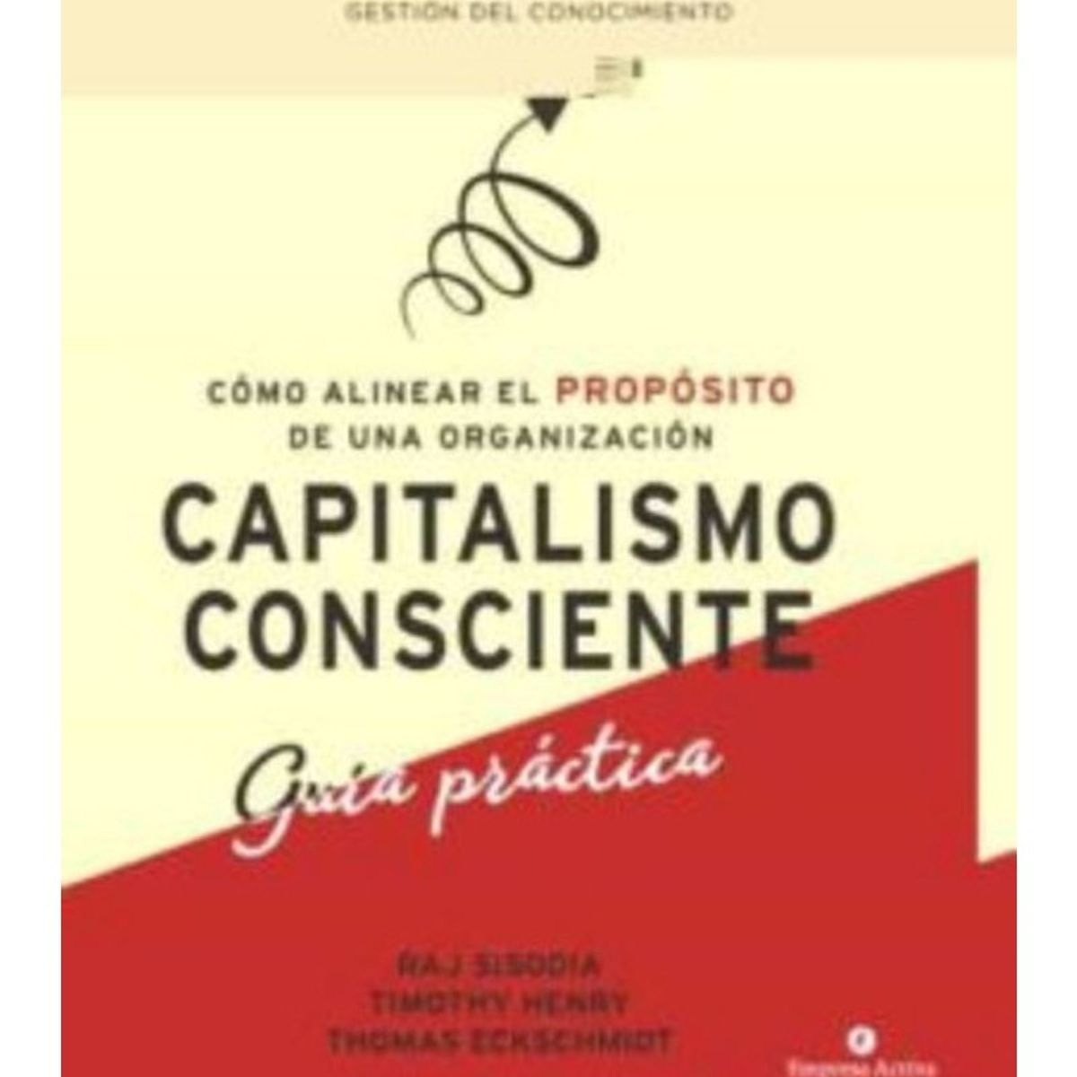 TOP10BOOKS - LIBRO Capitalismo Consciente - Guia Practica