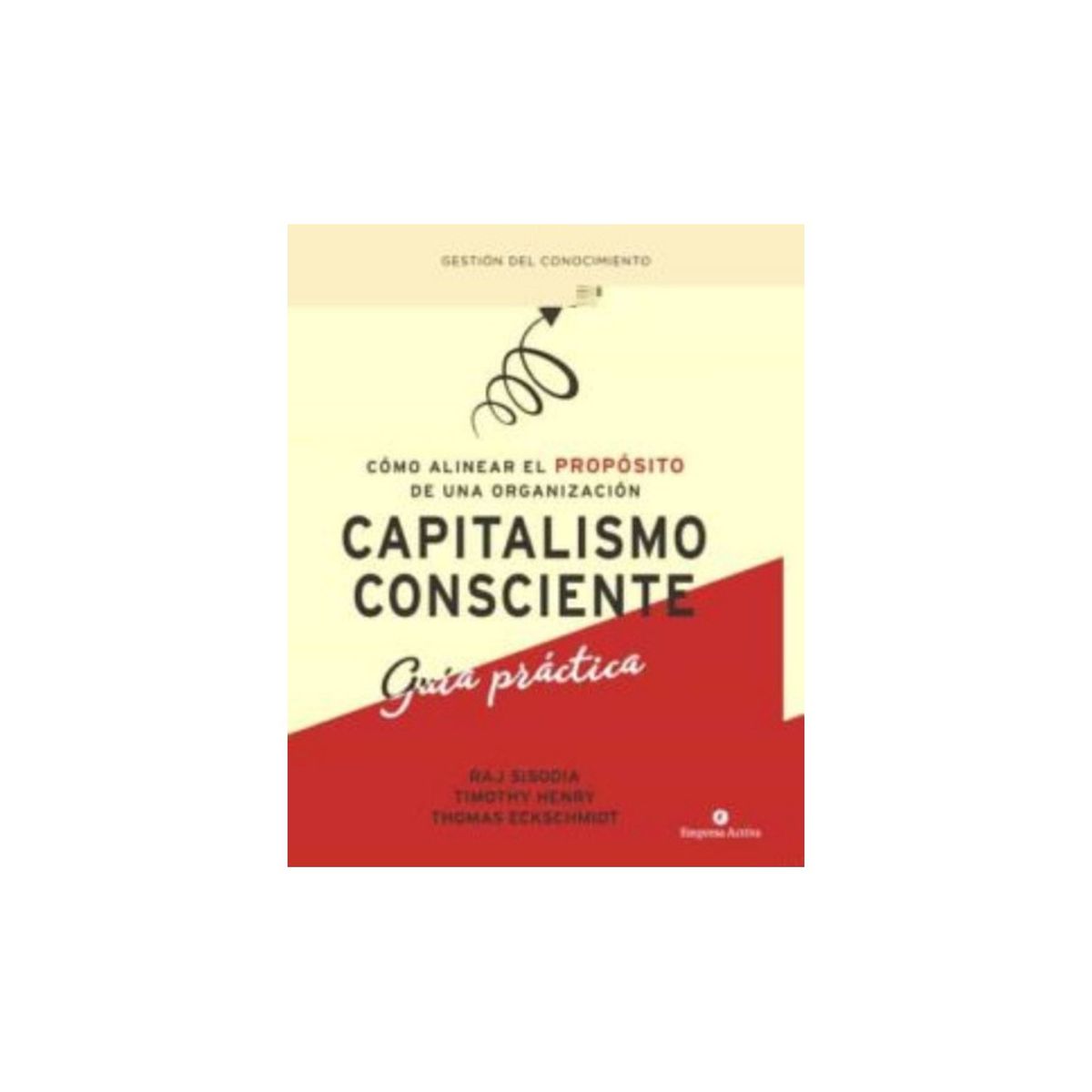 TOP10BOOKS - LIBRO Capitalismo Consciente - Guia Practica