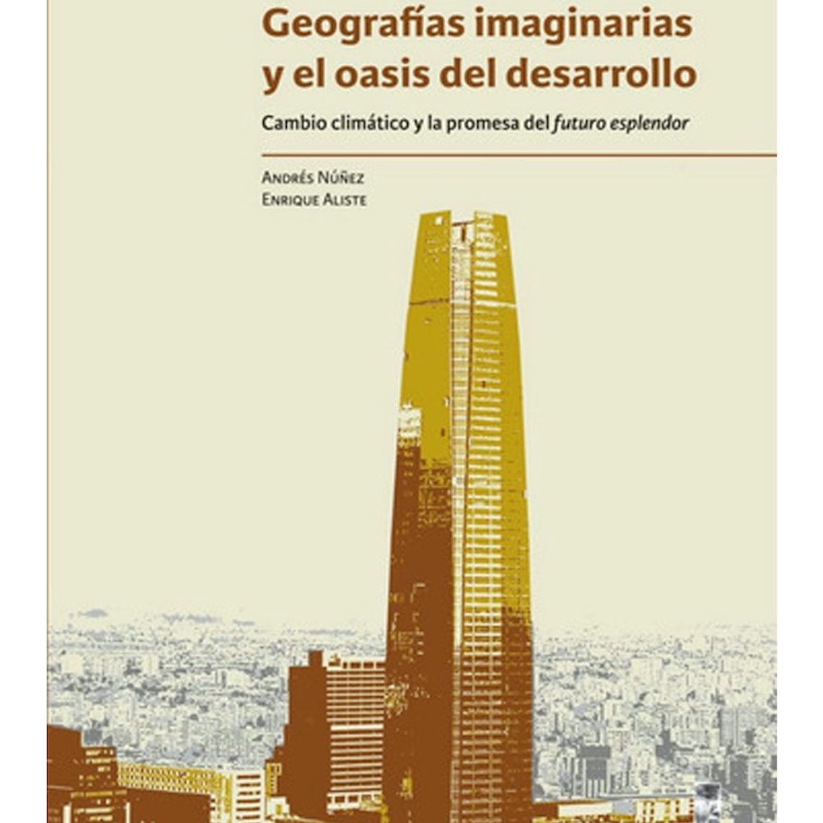 TOP10BOOKS - LIBRO Geografías Imaginarias Y El Oasis Del Desarrollo