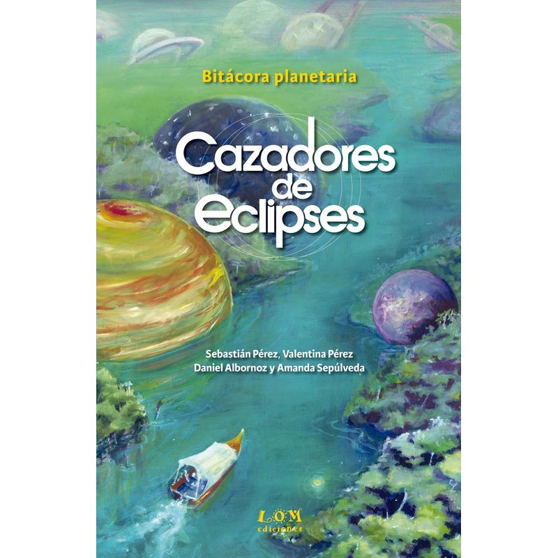TOP10BOOKS - Libro CAZADORES DE ECLIPSES. BITACORA PLANETARIA