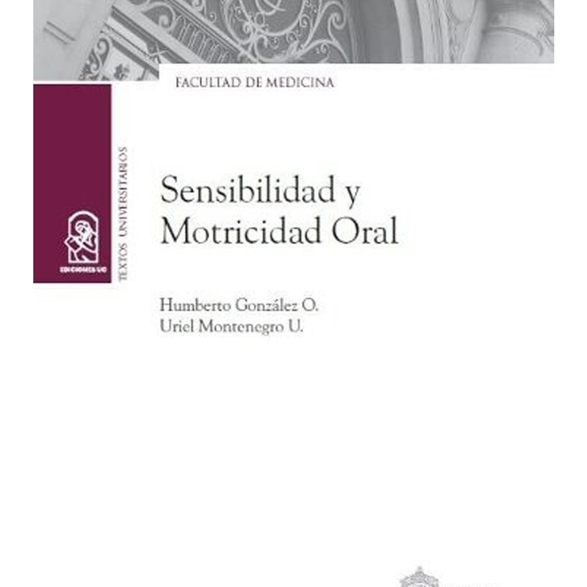 TOP10BOOKS - LIBRO Sensibilidad Y Motricidad Oral - Sensibilidad Y Motricidad Oral