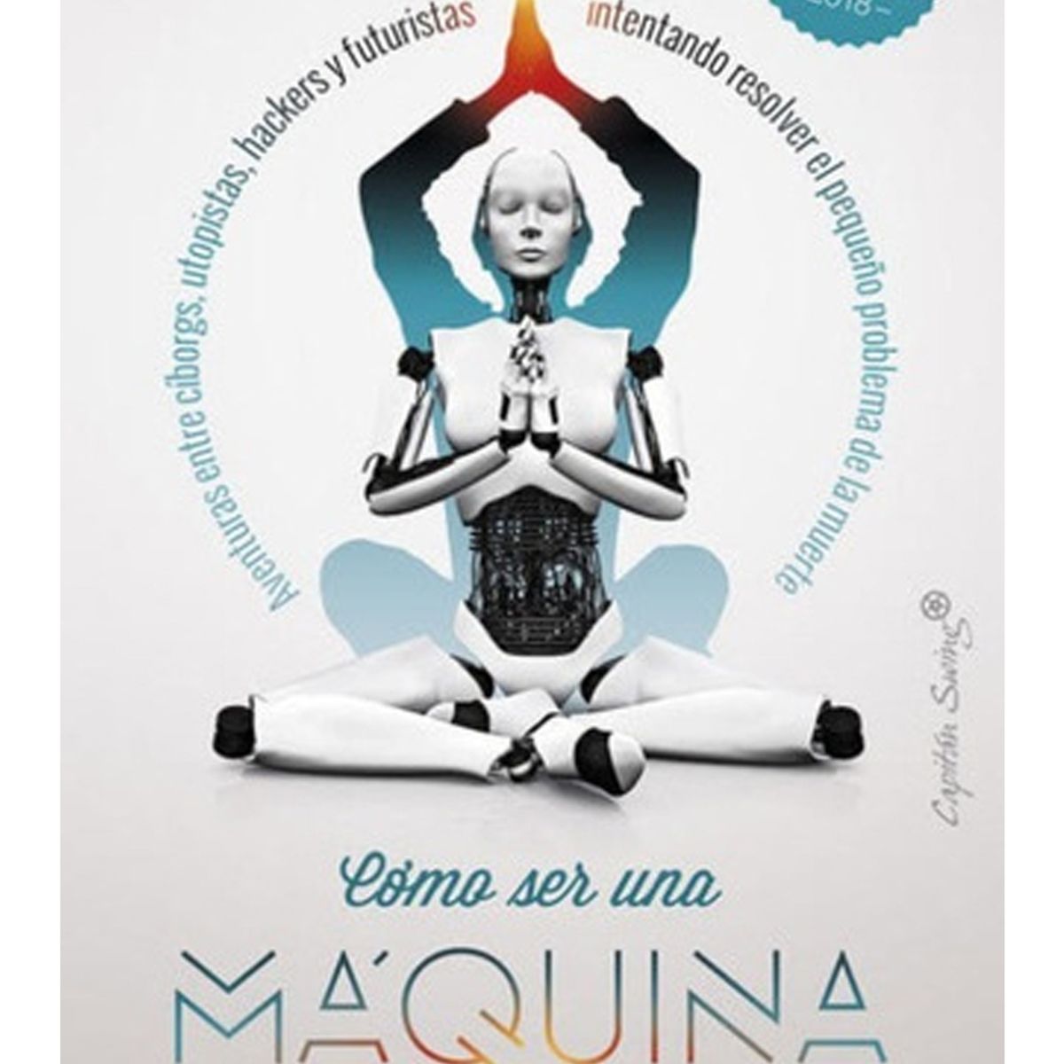 TOP10BOOKS - LIBRO Cómo Ser Una Maquina - cómo Ser Una Maquina