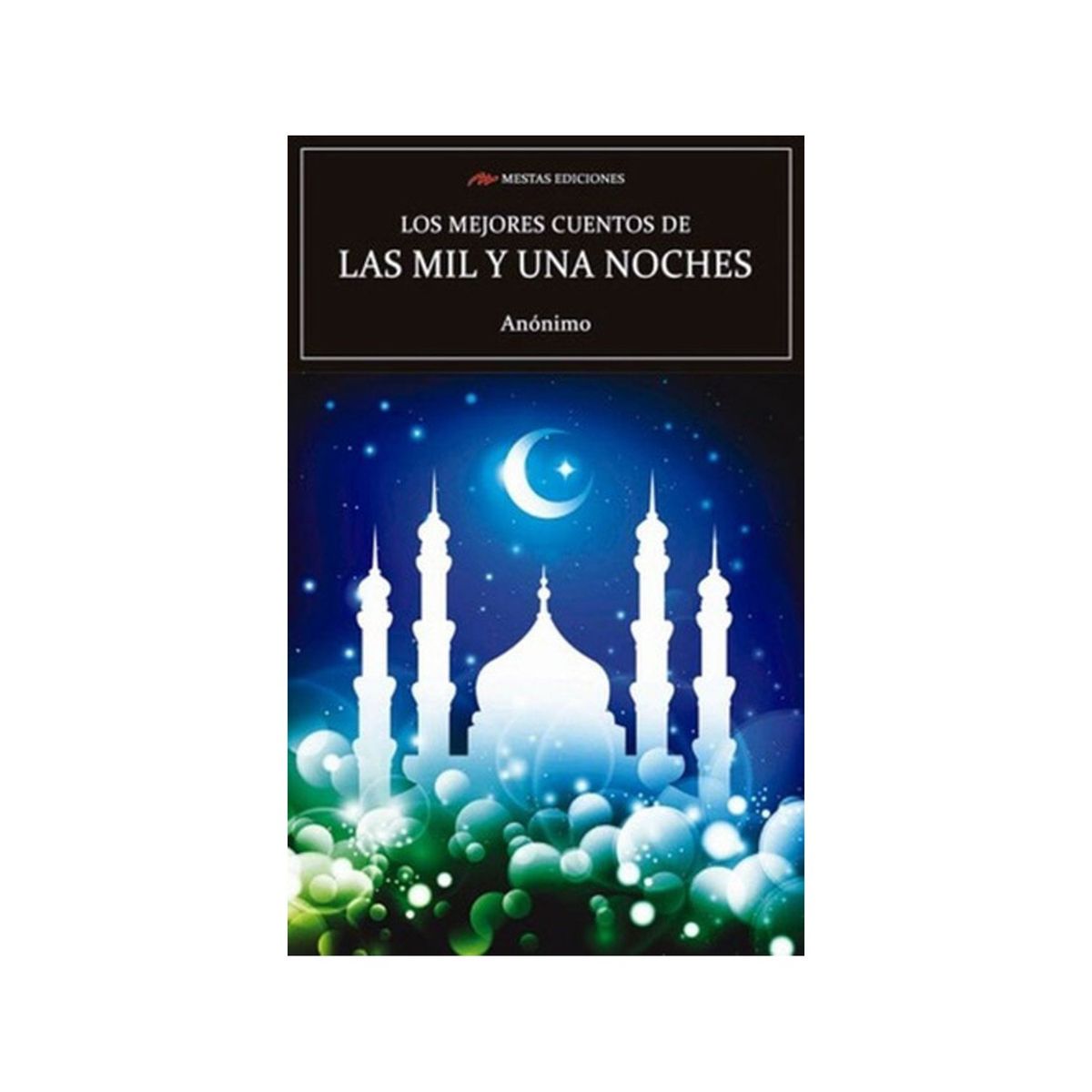 TOP10BOOKS - LIBRO Los Mejores Cuentos De Las MIL Y Una Noches