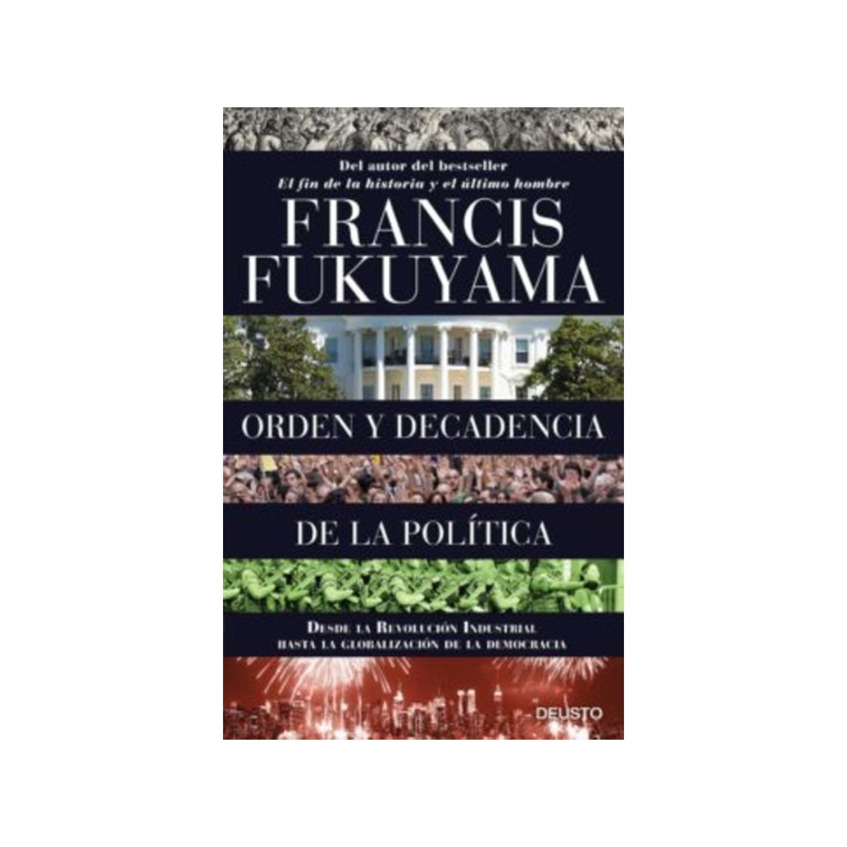 TOP10BOOKS - Libro ORDEN Y DECADENCIA DE LA POLITICA: DESDE LA REVOLUCION INDUSTRIAL A LA GLOBALIZACION DE LA DE