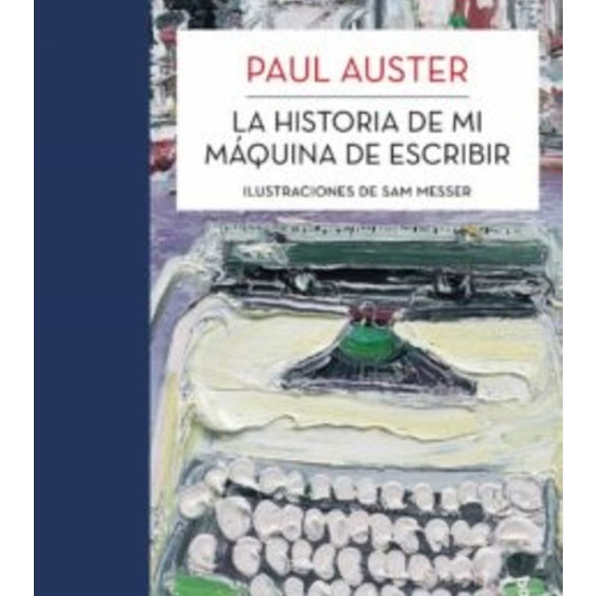 TOP10BOOKS - LIBRO La Historia De Mi Maquina De Escribir