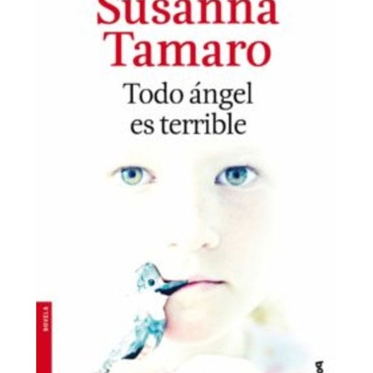 TOP10BOOKS - LIBRO Todo Ángel Es Terrible - Todo Ángel Es Terrible