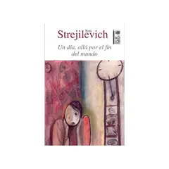 TOP10BOOKS - Libro UN DIA, ALLA POR EL FIN DEL MUNDO