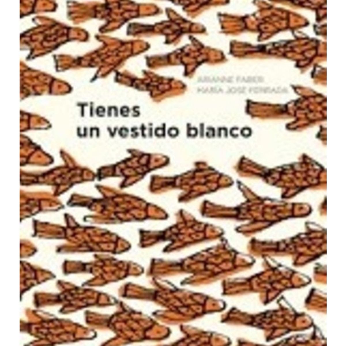 TOP10BOOKS - LIBRO Tienes Un Vestido Blanco - Tienes Un Vestido Blanco