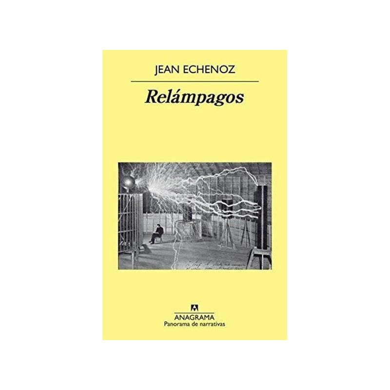 TOP10BOOKS - LIBRO RELAMPAGOS / JEAN ECHENOZ / ANAGRAMA