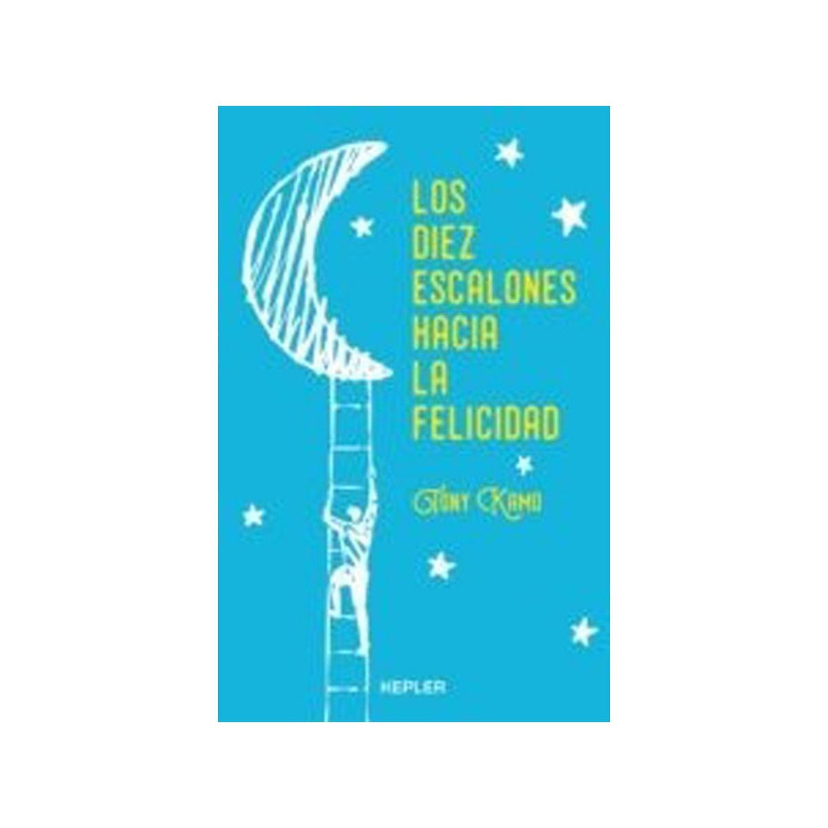 TOP10BOOKS - LIBRO Los Diez Escalones Hacia La Felicidad