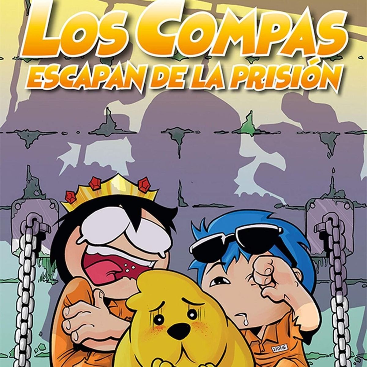 TOP10BOOKS - LIBRO Los Compas Escapan De La Prisión - Los Compas Escapan De La Prisión
