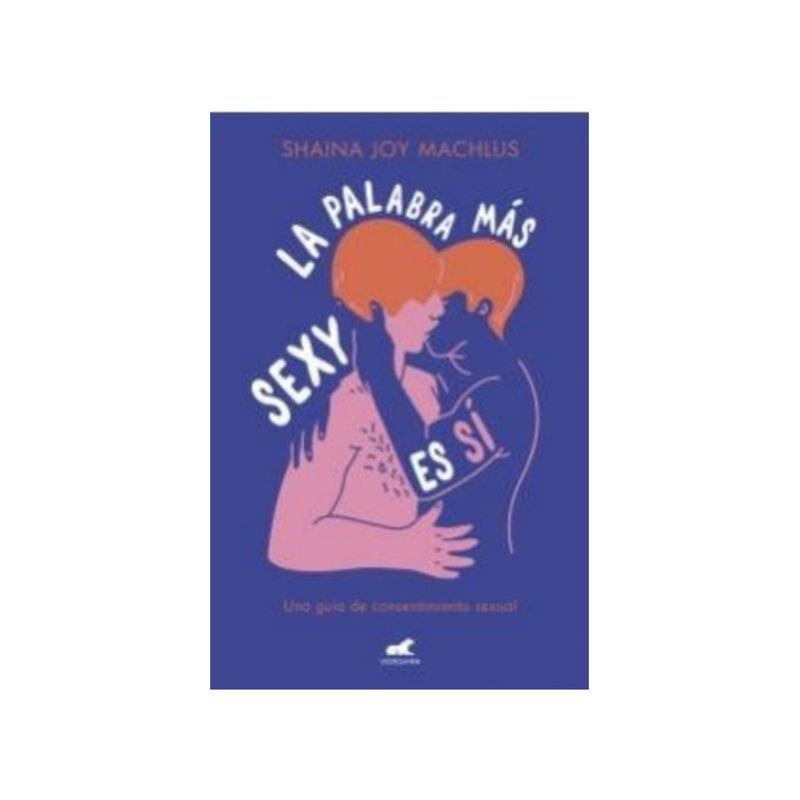 TOP10BOOKS - Libro LA PALABRA MAS SEXY ES SI
