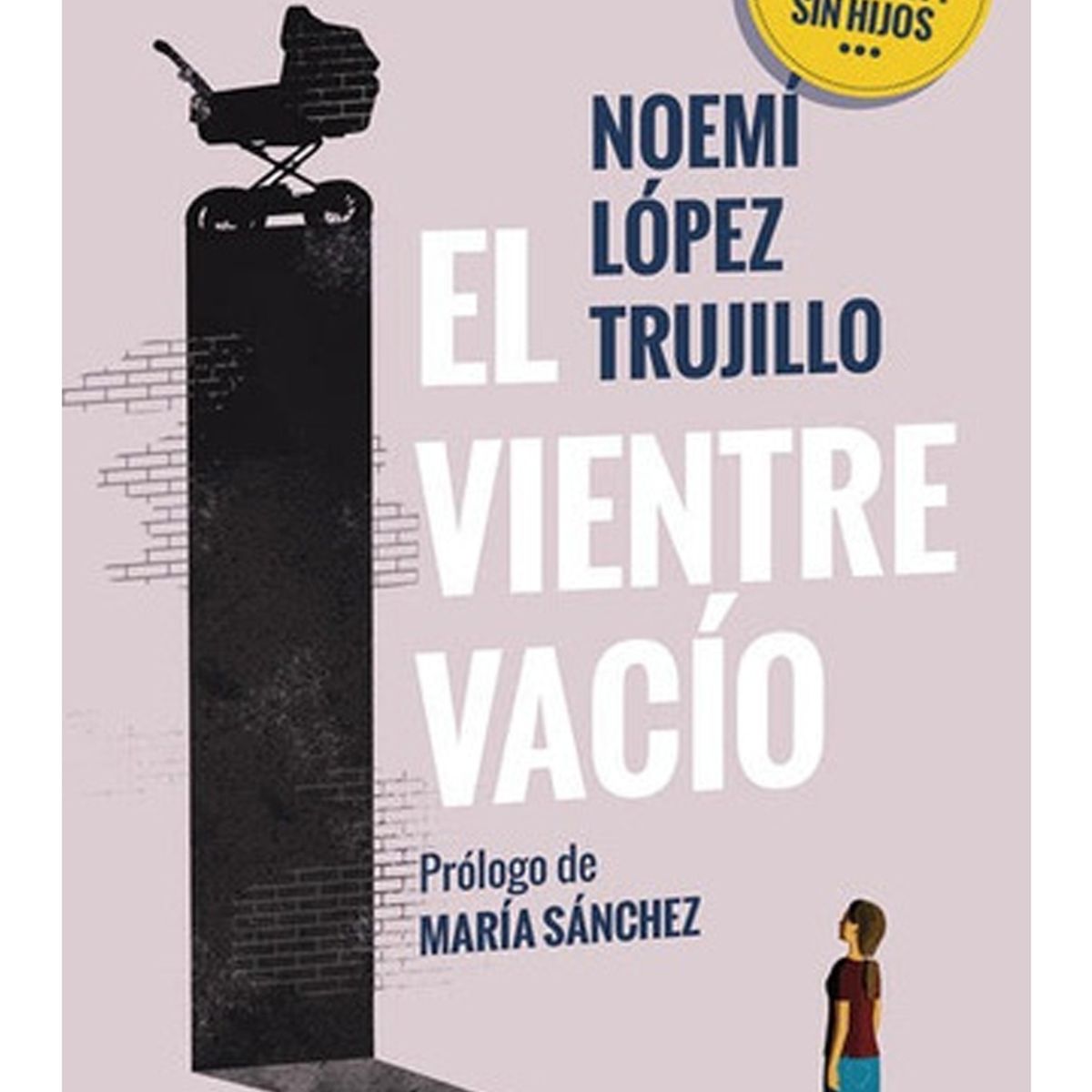 TOP10BOOKS - LIBRO El Vientre Vacío - El Vientre Vacío
