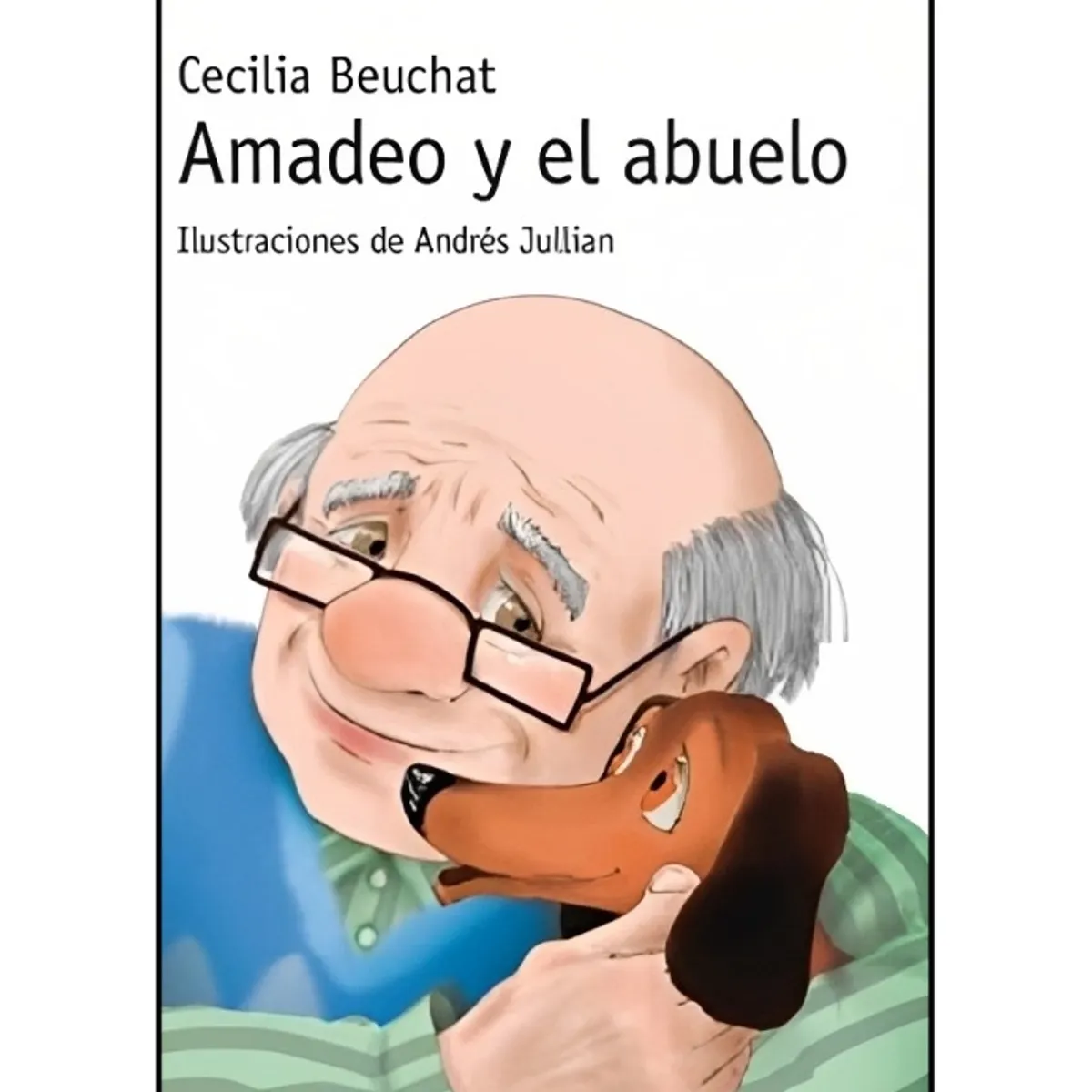 TOP10BOOKS - LIBRO Amadeo Y El Abuelo - Amadeo Y El Abuelo