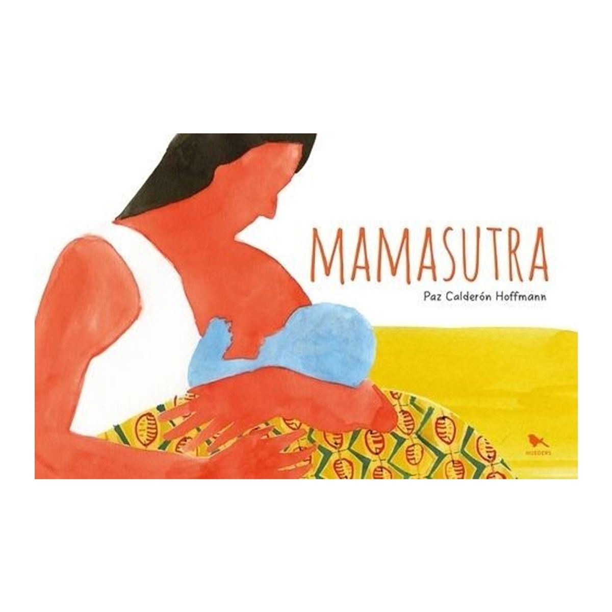 TOP10BOOKS - LIBRO Mamasutra - PAZ CALDERON HOFFMANN