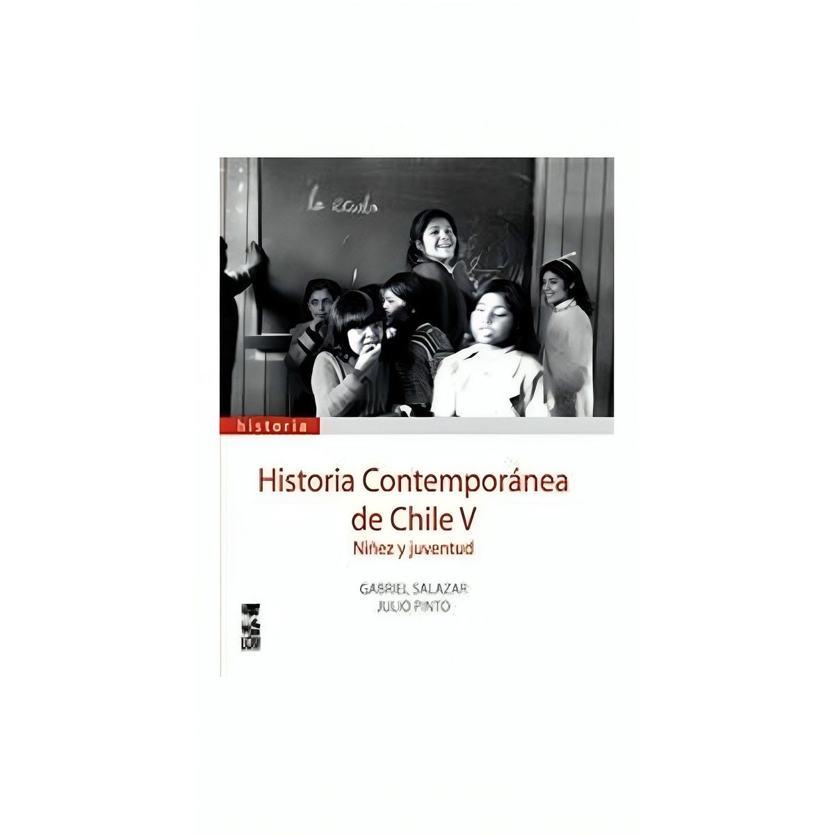 TOP10BOOKS - LIBRO Historia Contemporánea De Chile V. Niñez Y Juventud
