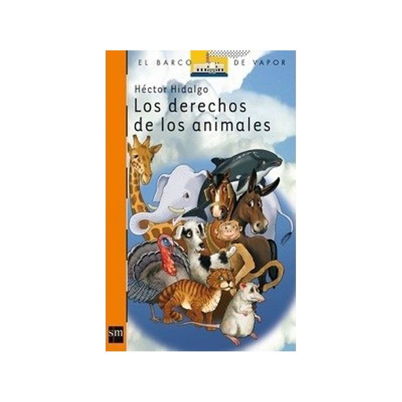 TOP10BOOKS - LIBRO LOS DERECHOS DE LOS ANIMALES / HECTOR HIDALGO / EDICIONES SM