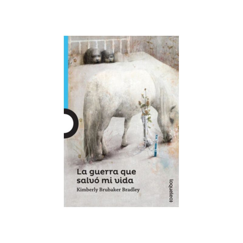 TOP10BOOKS - TEXTO LA GUERRA QUE SALVO MI VIDA / K.BRUBAKER / SANTILLANA