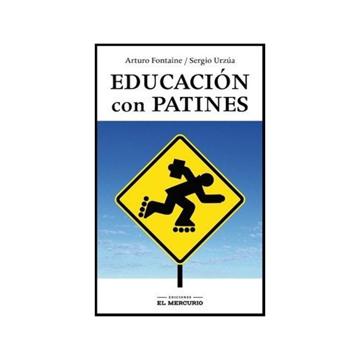TOP10BOOKS - LIBRO Educación Con Patines - Educación Con Patines