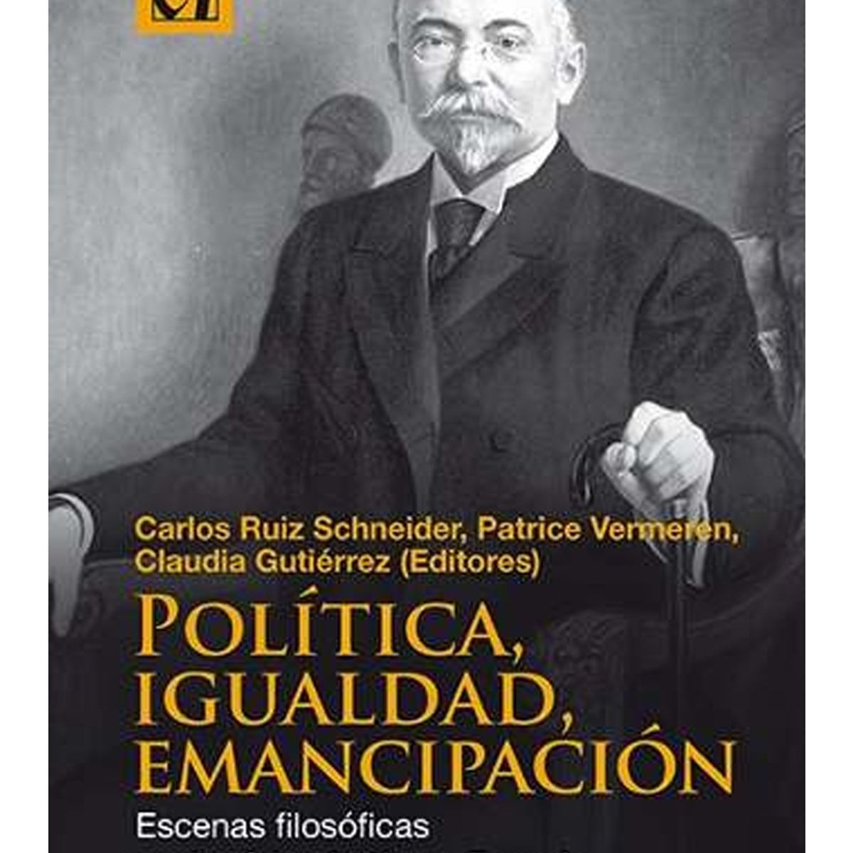 TOP10BOOKS - LIBRO Politica, Igualdad Y Emancipacion En America Latina Y