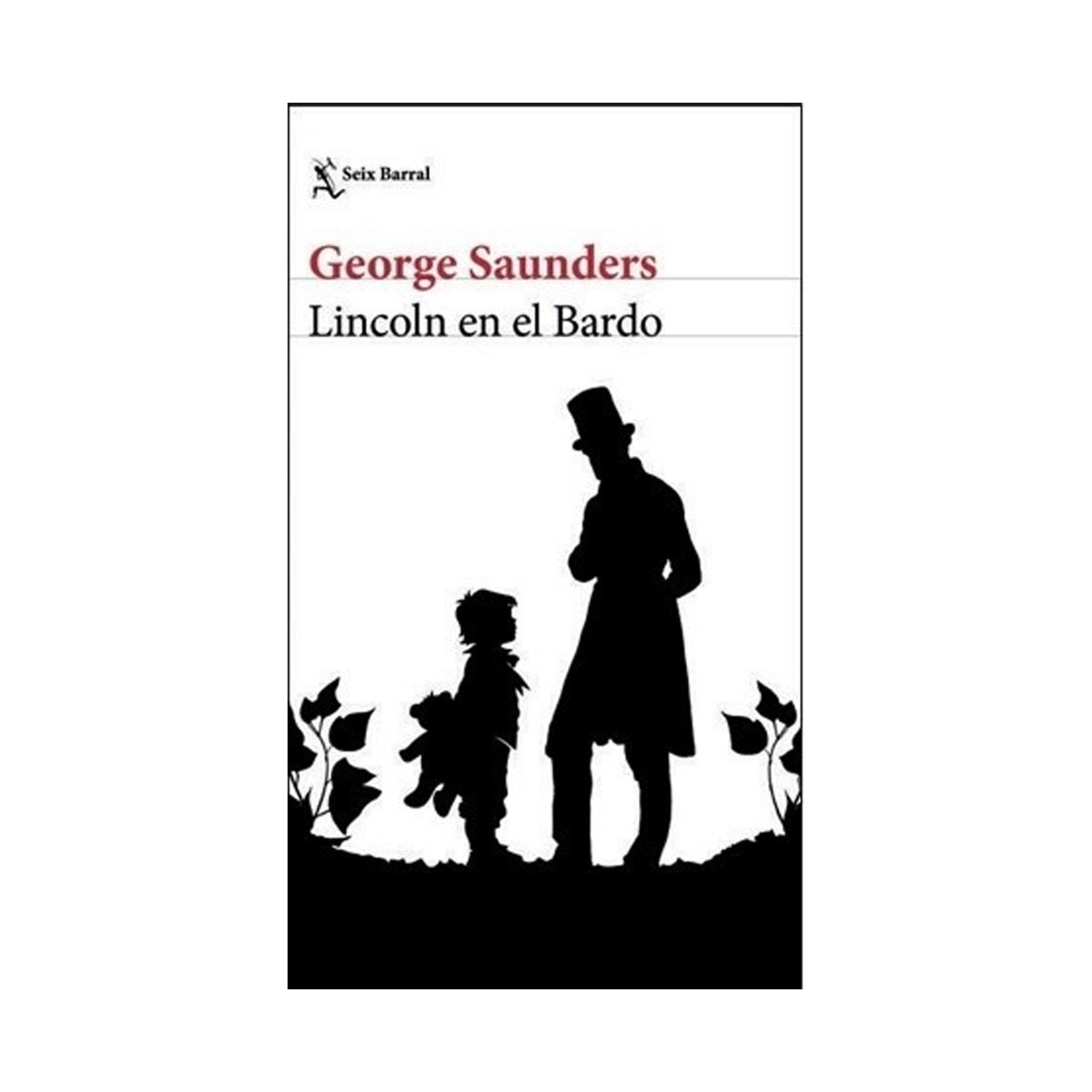 TOP10BOOKS - LIBRO Lincoln En El Bardo - Lincoln En El Bardo