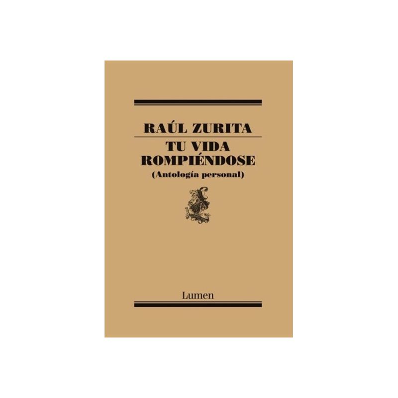 TOP10BOOKS - Libro Tu Vida Rompiéndose. Antología Personal -243-