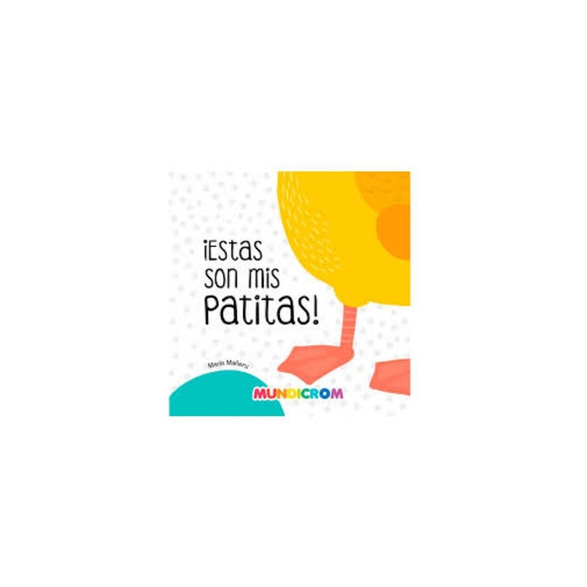 TOP10BOOKS - LIBRO ESTAS SON MIS PATITAS / LIBSA / MUNDICROM