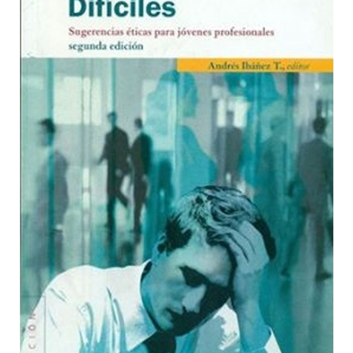 TOP10BOOKS - LIBRO Manual De Decisiones Difíciles. Sugerencias Éticas Para Jóvenes