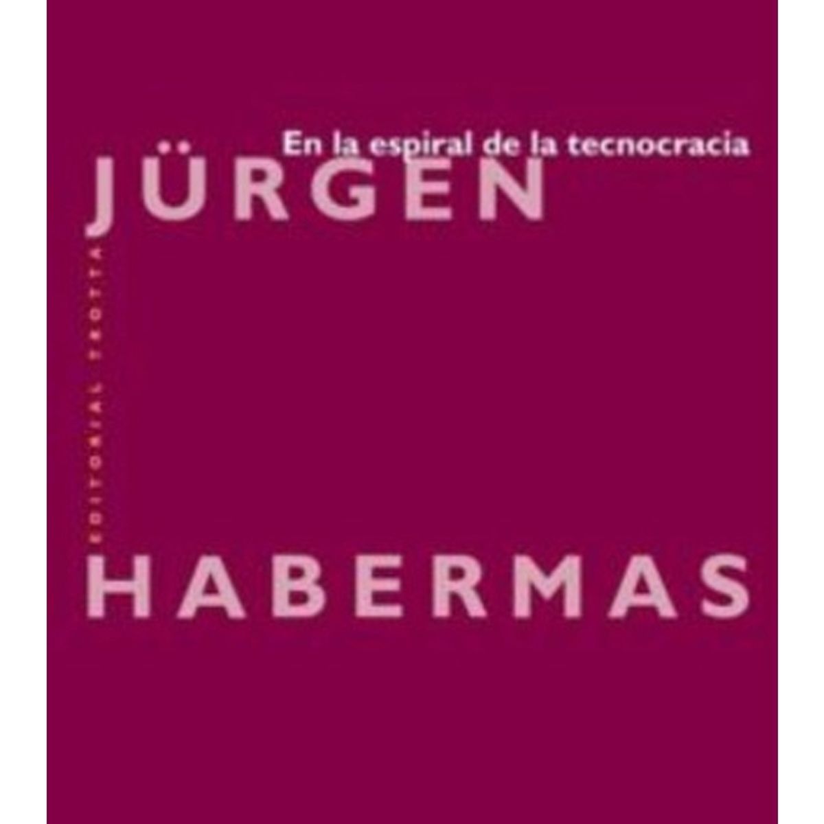 TOP10BOOKS - LIBRO En La Espiral De La Tecnocracia - En La Espiral De La Tecnocracia