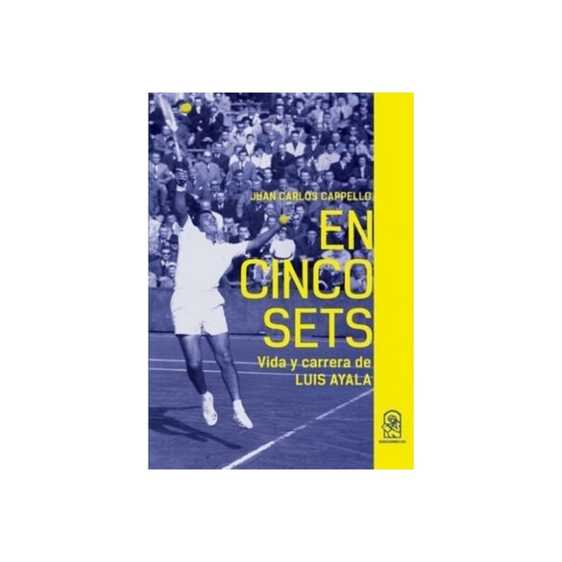TOP10BOOKS - Libro EN CINCO SETS. VIDA Y CARRERA DE LUIS AYALA