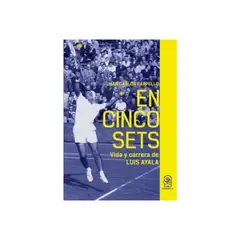 TOP10BOOKS - Libro EN CINCO SETS. VIDA Y CARRERA DE LUIS AYALA