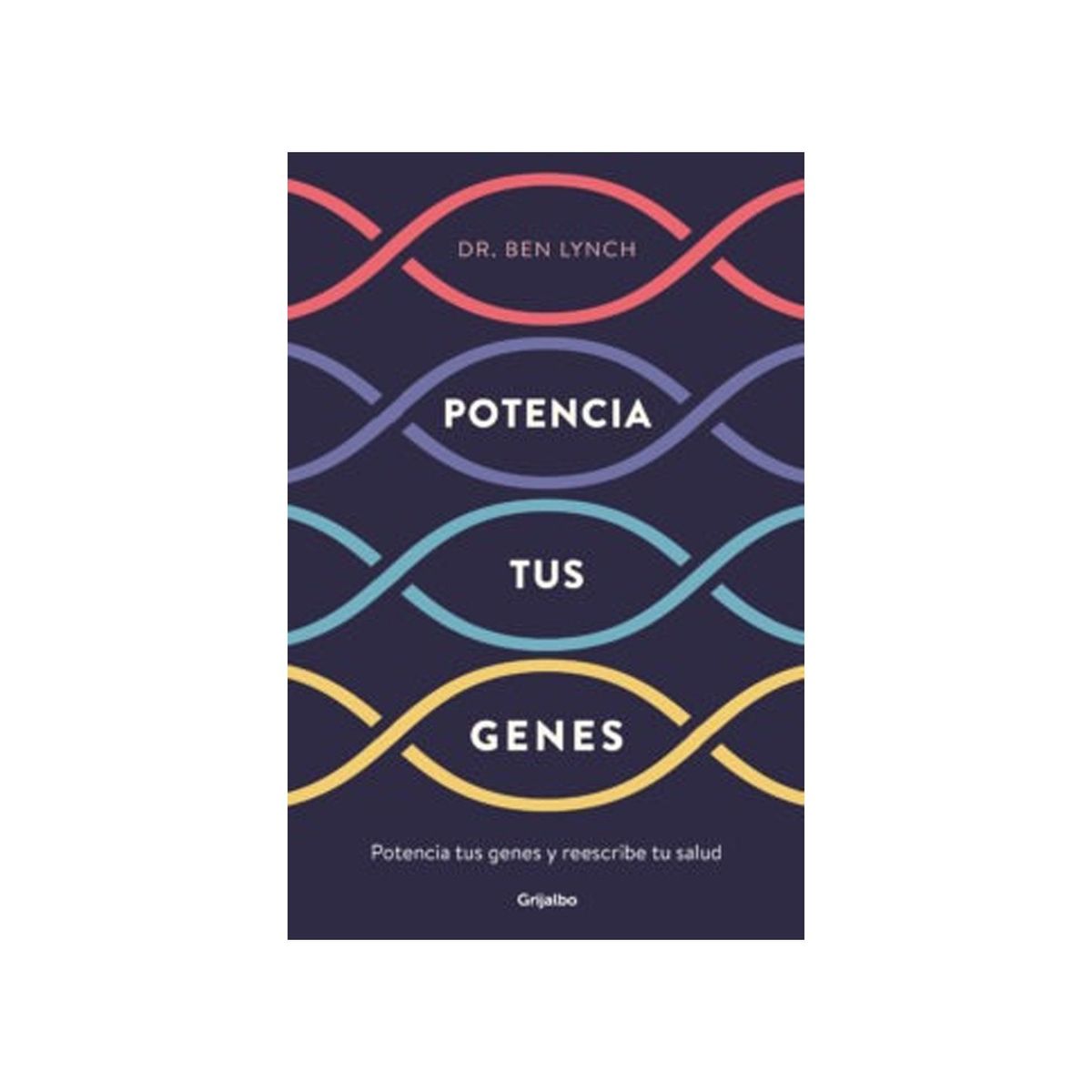 TOP10BOOKS - LIBRO Potencia Tus Genes - Potencia Tus Genes