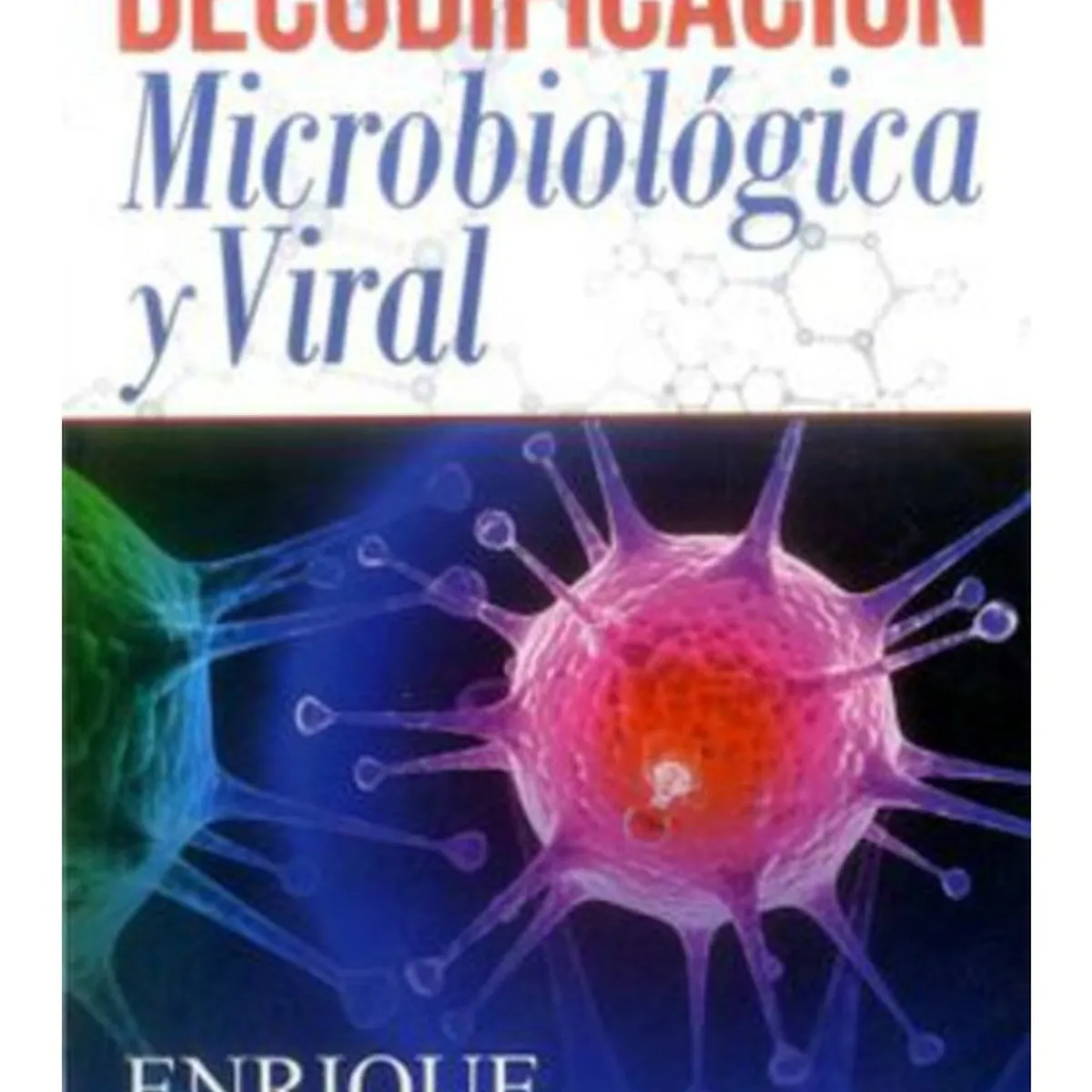 TOP10BOOKS - LIBRO Decodificación Microbiológica Y Viral