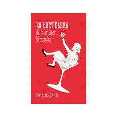 TOP10BOOKS - Libro LA COCTELERA DE LA MUJER BORRACHA