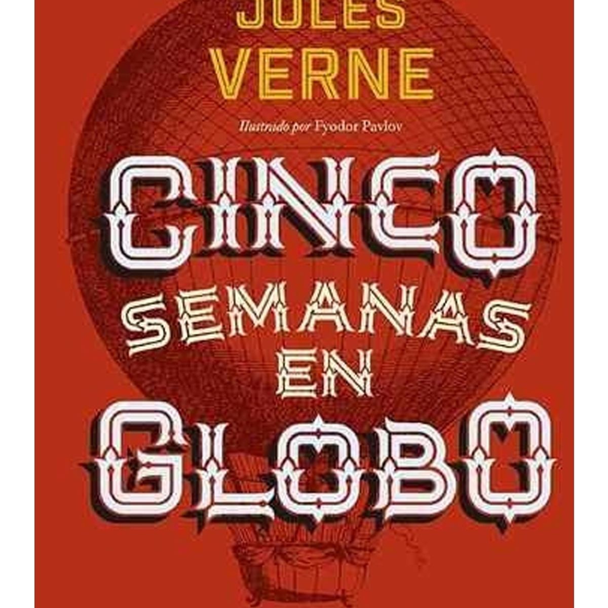 TOP10BOOKS - LIBRO Cinco Semanas En Globo (ilustrado) - Cinco Semanas En Globo (Ilustrado)