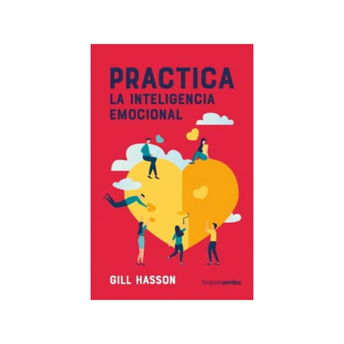 TOP10BOOKS - LIBRO Practica La Inteligencia Emocional - Practica La Inteligencia Emocional